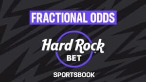 Fractional odds at Hard Rock Bet Sportsbook