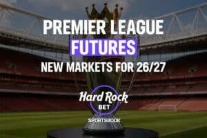 epl futures markets on hard rock bet sportsbook